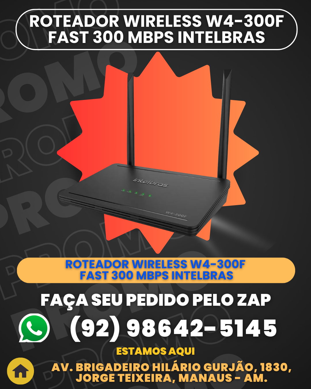 Roteador Wireless W4-300f Fast 300 Mbps Intelbras