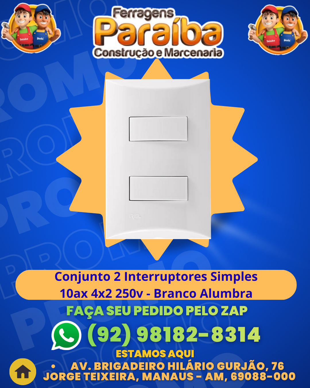 Conjunto 2 Interruptores Simples  10ax 4x2 250v - Branco Alumbra 1 1