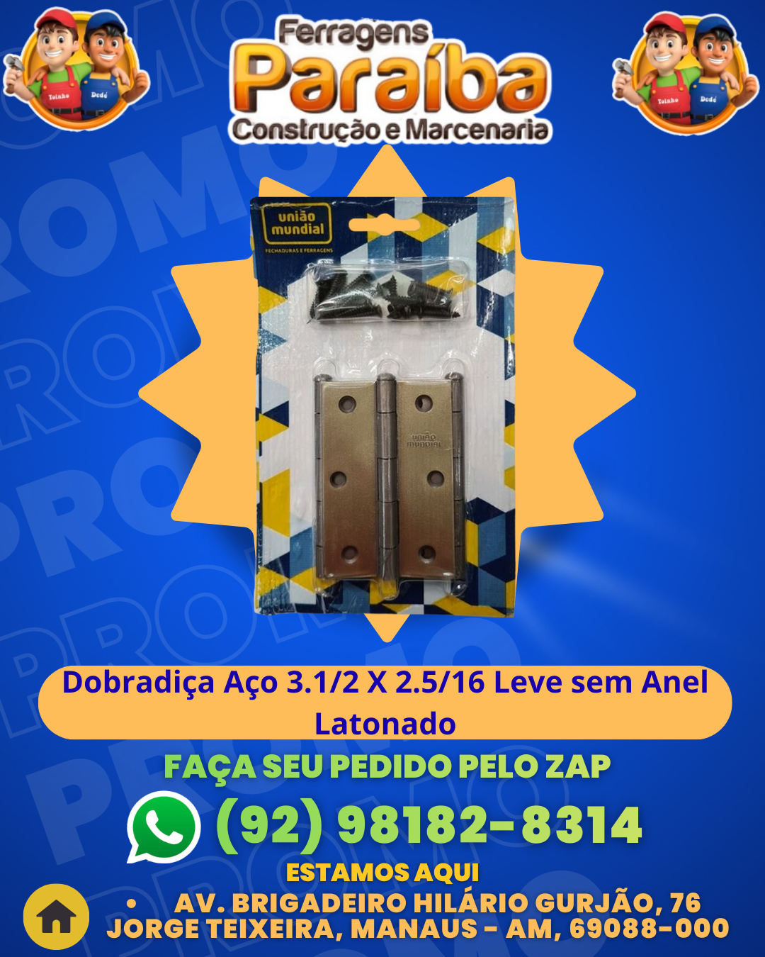 DobradiЗa AЗo 3.12 X 2.516 Leve sem Anel Latonado 1 1