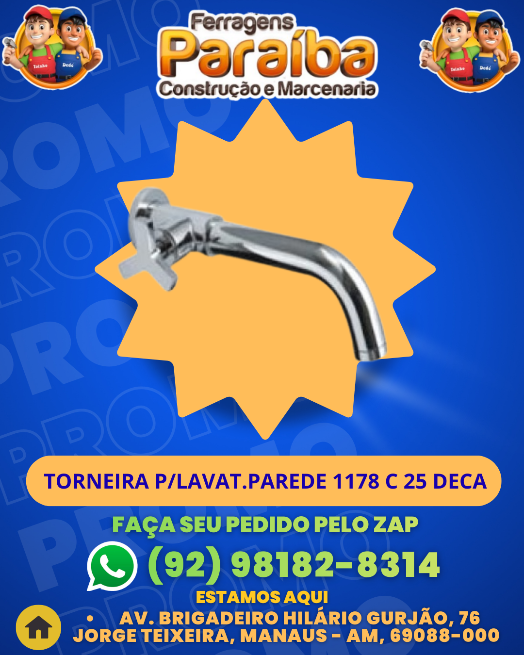 TORNEIRA PLAVAT.PAREDE 1178 C 25 DECA 1 1