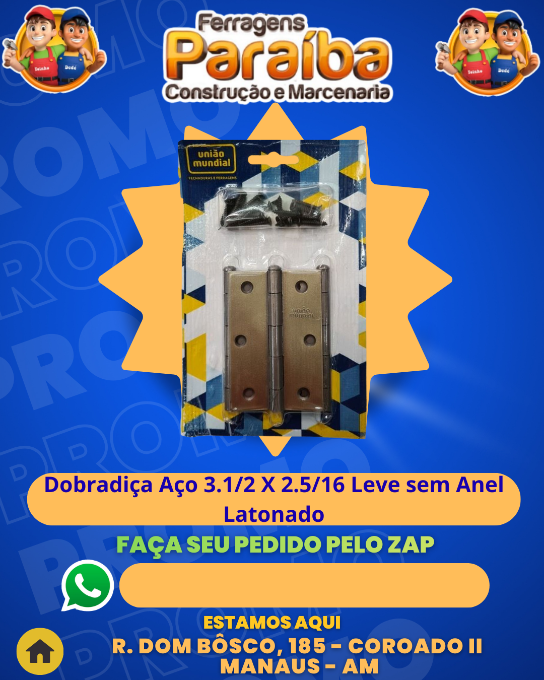 DobradiЗa AЗo 3.12 X 2.516 Leve sem Anel Latonado 1