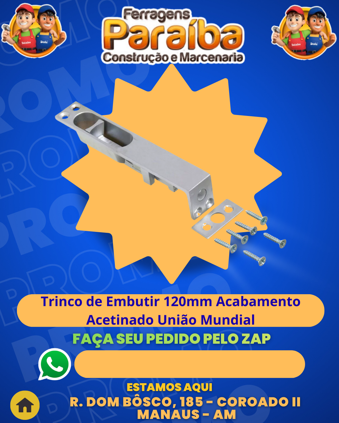 Trinco de Embutir 120mm Acabamento Acetinado Uni╞o Mundial 1