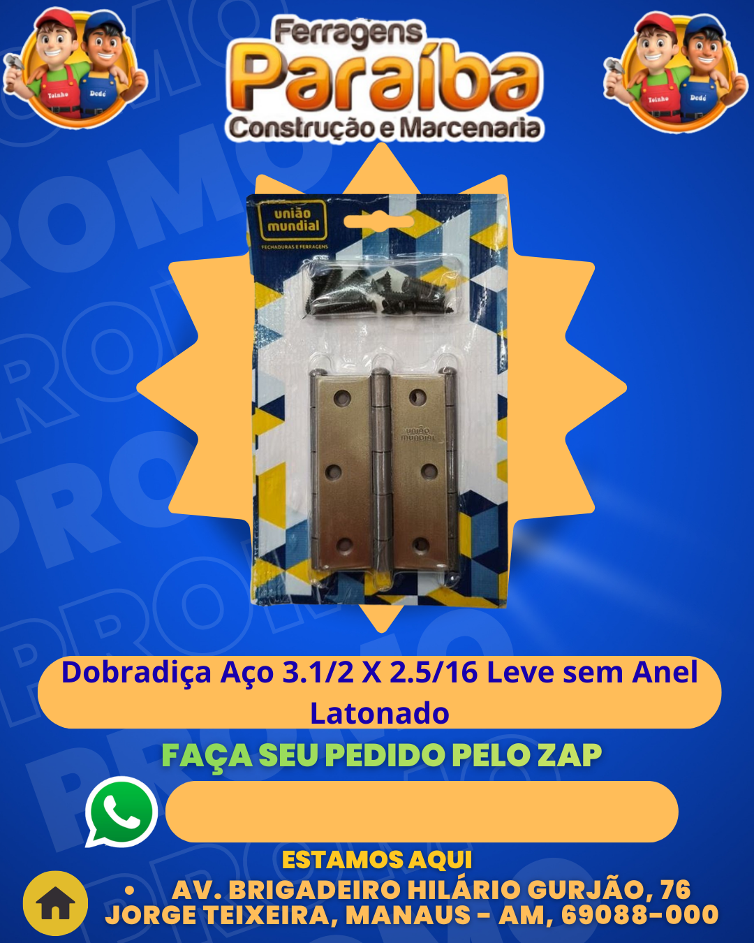DobradiЗa AЗo 3.12 X 2.516 Leve sem Anel Latonado 1