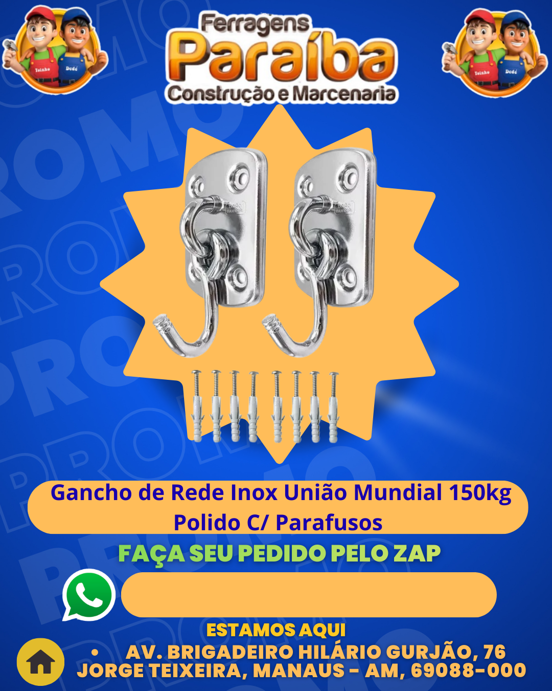 Gancho de Rede Inox Uni╞o Mundial 150kg Polido C Parafusos 1