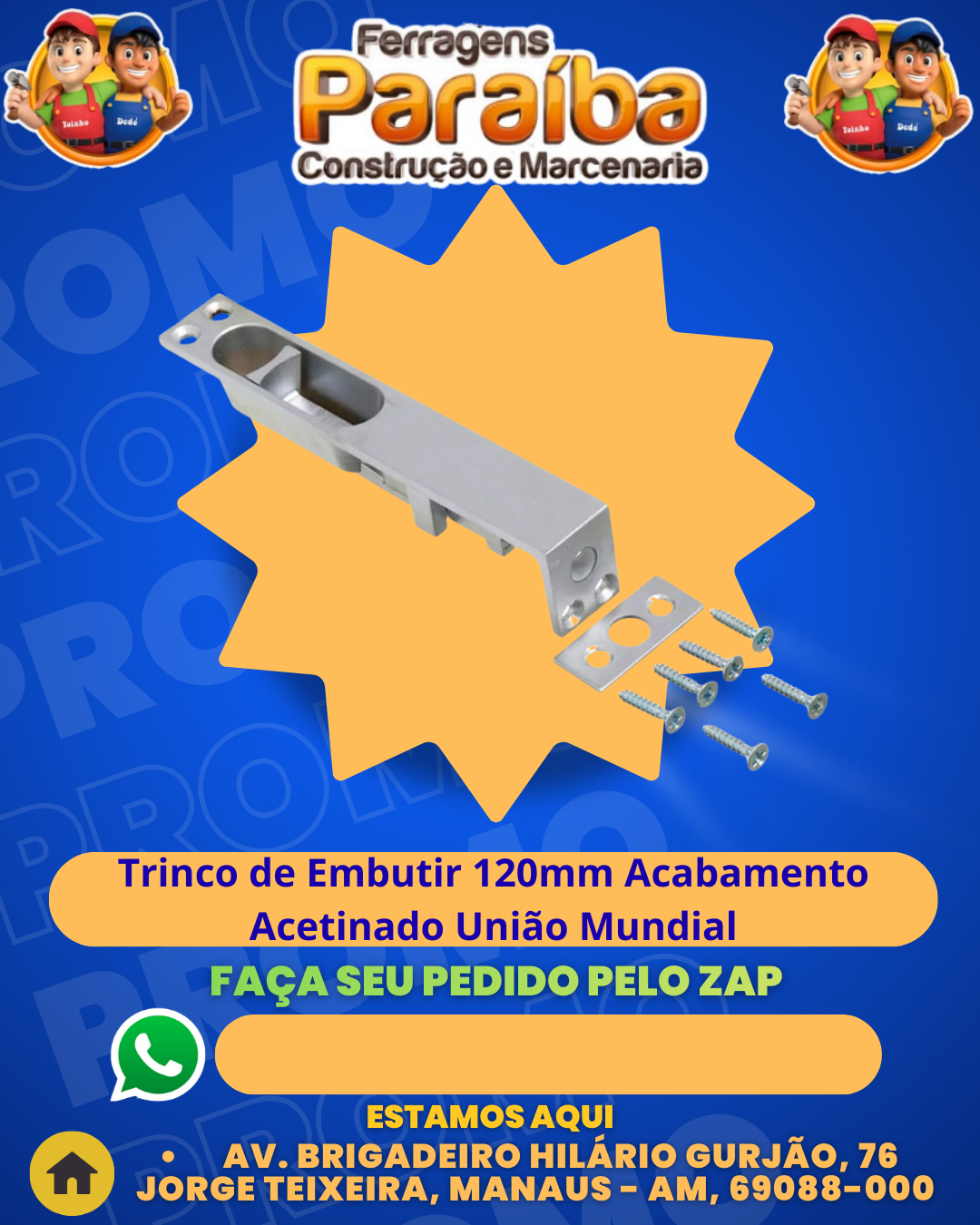 Trinco de Embutir 120mm Acabamento Acetinado Uni╞o Mundial 1